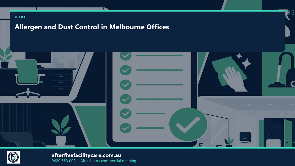Infographic: Allergen and Dust Control in Melbourne Offices