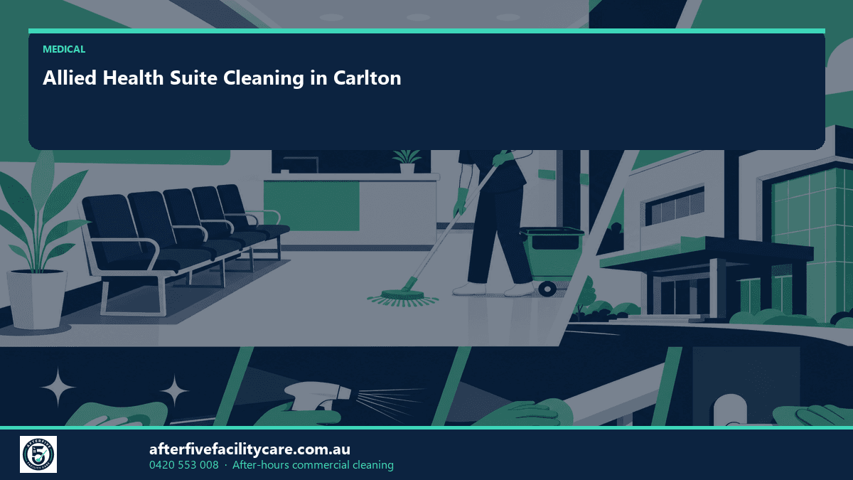 Infographic: Allied Health Suite Cleaning in Carlton