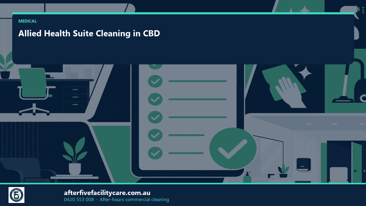 Infographic: Allied Health Suite Cleaning in CBD
