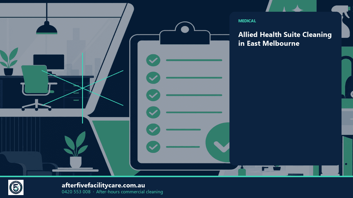 Infographic: Allied Health Suite Cleaning in East Melbourne