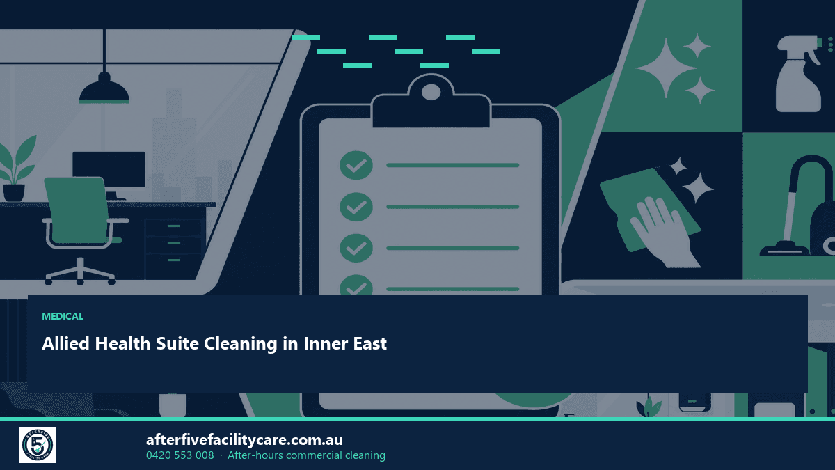 Infographic: Allied Health Suite Cleaning in Inner East