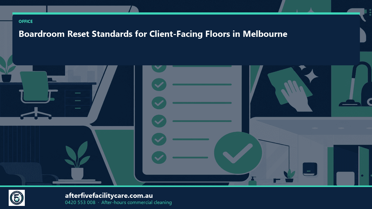 Infographic: Boardroom Reset Standards for Client-Facing Floors in Melbourne