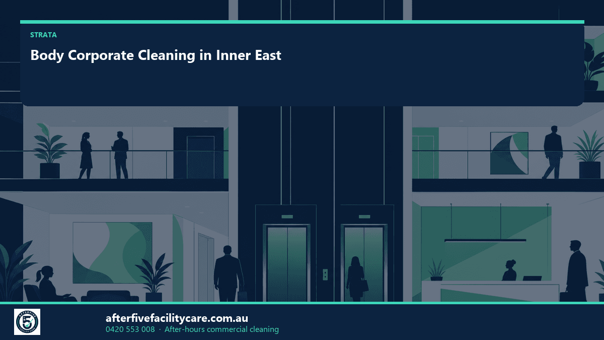 Infographic: Body Corporate Cleaning in Inner East
