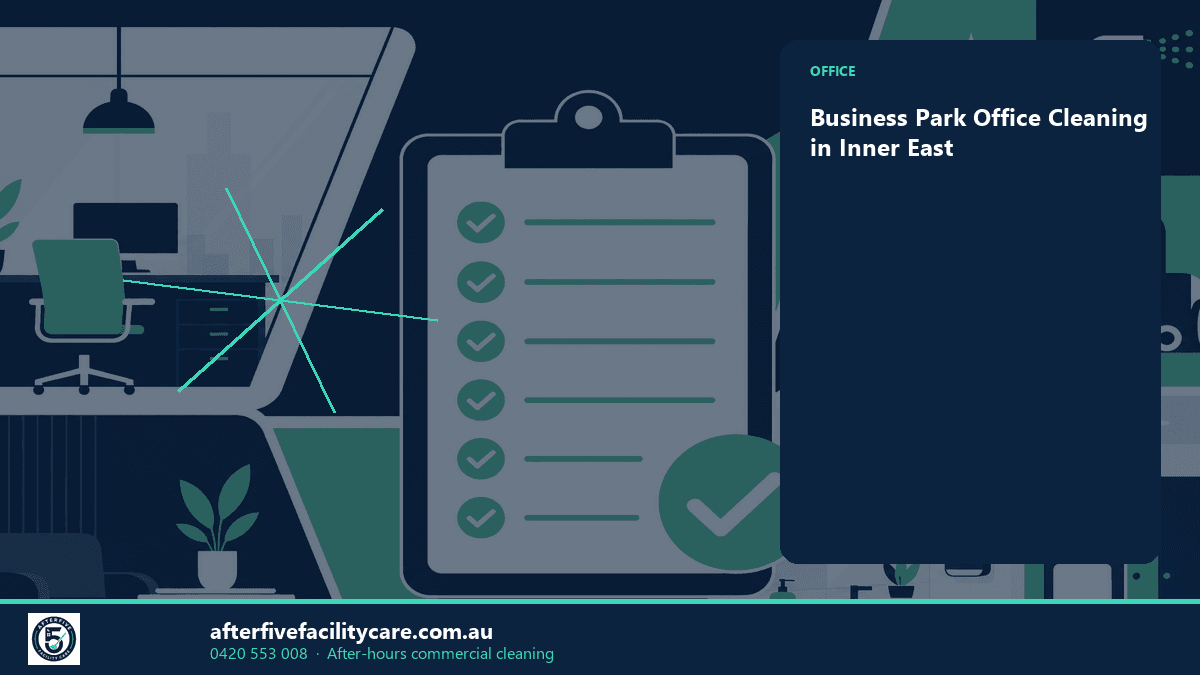 Infographic: Business Park Office Cleaning in Inner East