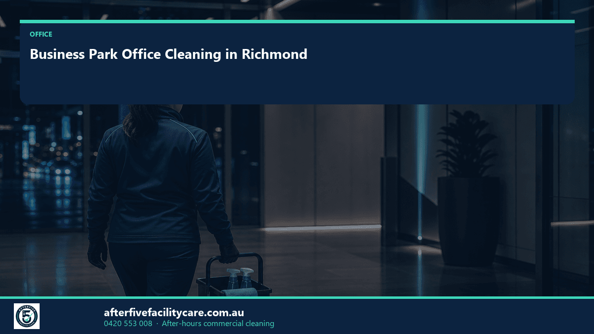 Infographic: Business Park Office Cleaning in Richmond