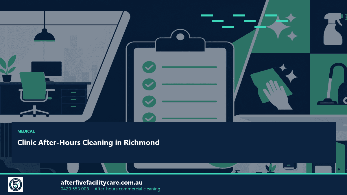 Infographic: Clinic After-Hours Cleaning in Richmond