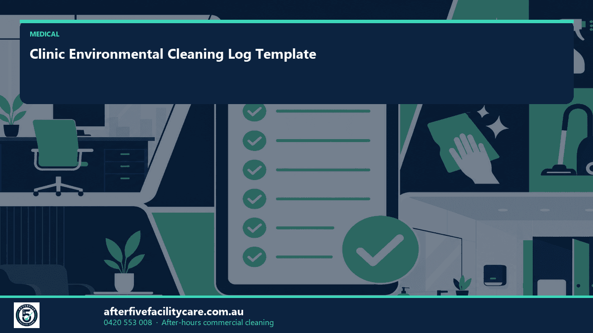 Infographic: Clinic Environmental Cleaning Log Template