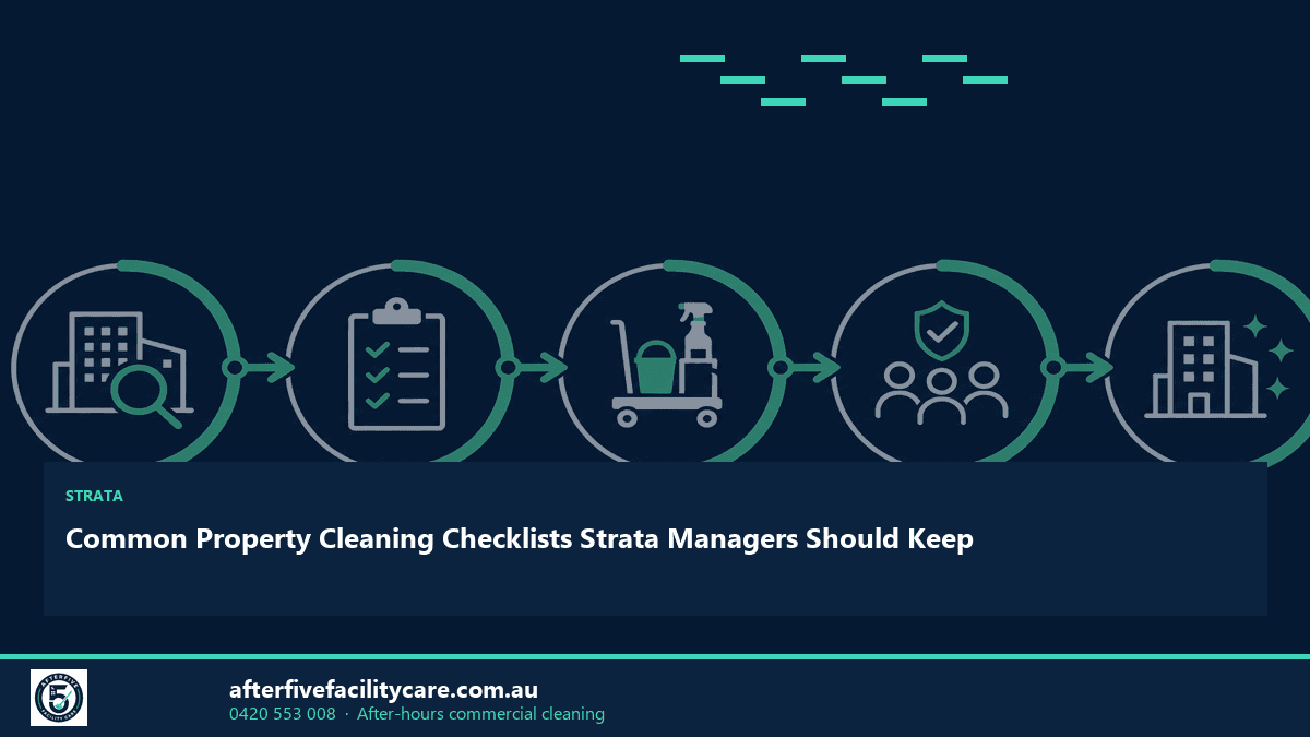 Infographic: Common Property Cleaning Checklists Strata Managers Should Keep