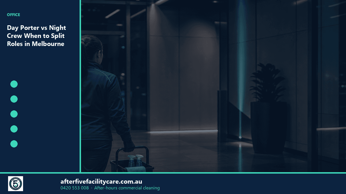 Infographic: Day Porter vs Night Crew When to Split Roles in Melbourne
