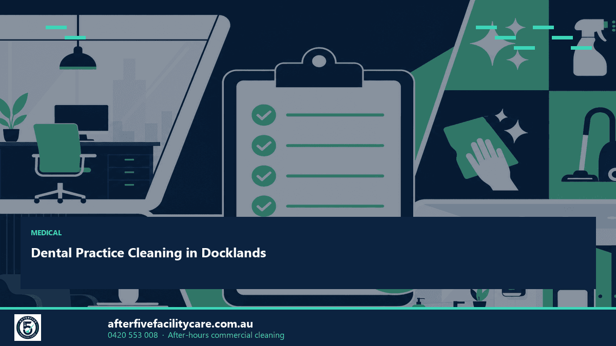 Infographic: Dental Practice Cleaning in Docklands