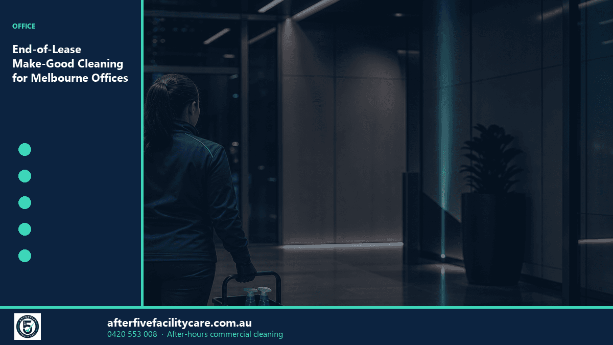 Infographic: End-of-Lease Make-Good Cleaning for Melbourne Offices