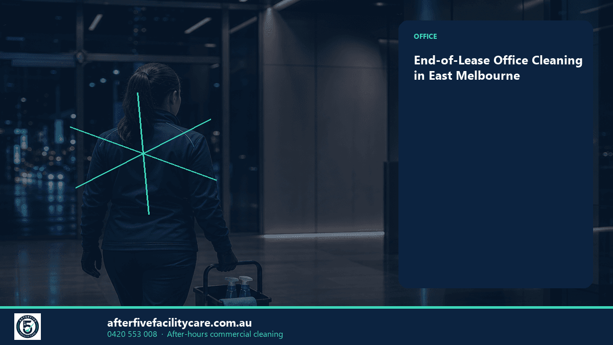 Infographic: End-of-Lease Office Cleaning in East Melbourne