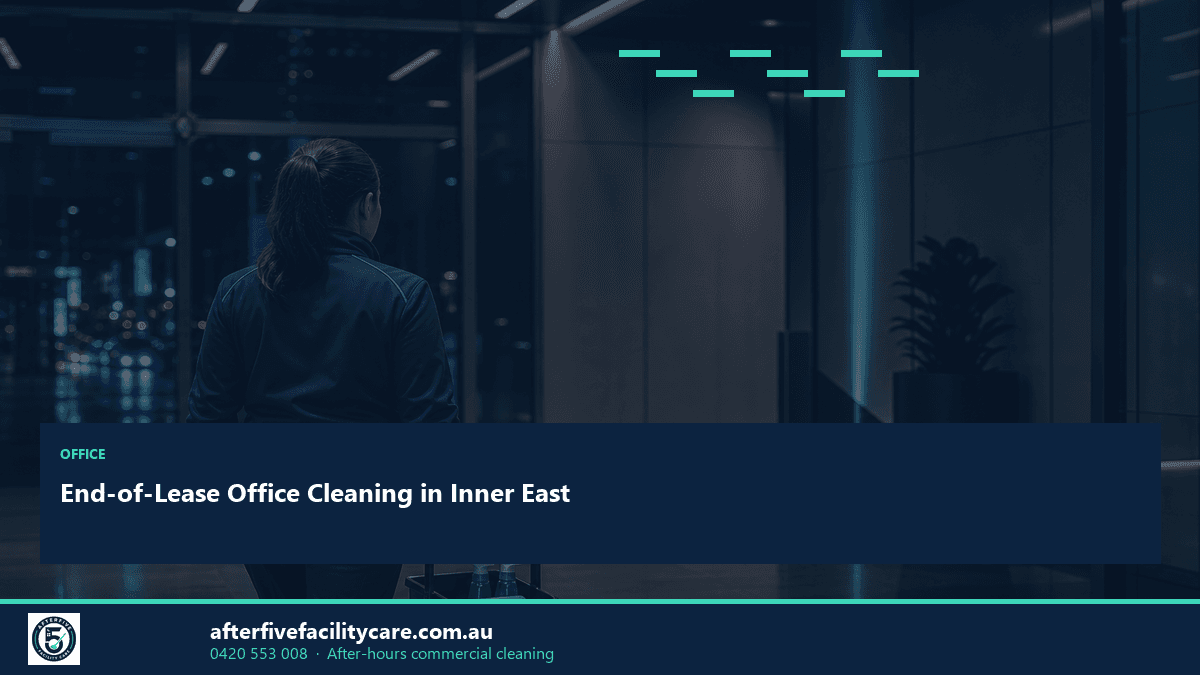 Infographic: End-of-Lease Office Cleaning in Inner East