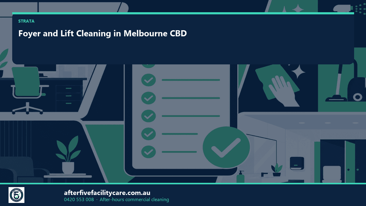Infographic: Foyer and Lift Cleaning in Melbourne CBD