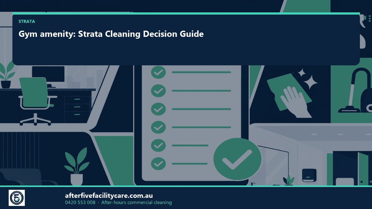 Infographic: Gym amenity: Strata Cleaning Decision Guide