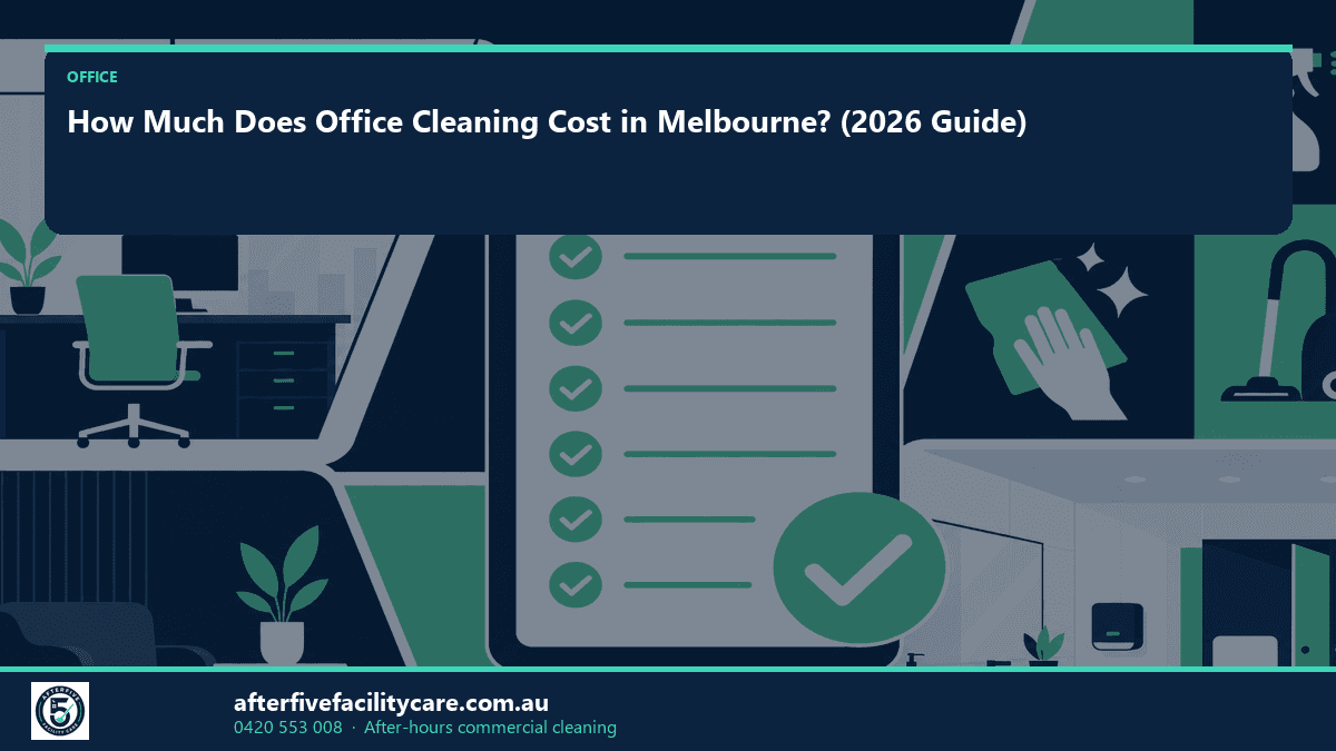 Infographic: How Much Does Office Cleaning Cost in Melbourne? (2026 Guide)