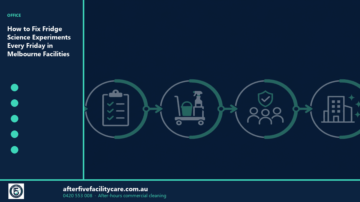 Infographic: How to Fix Fridge Science Experiments Every Friday in Melbourne Facilities