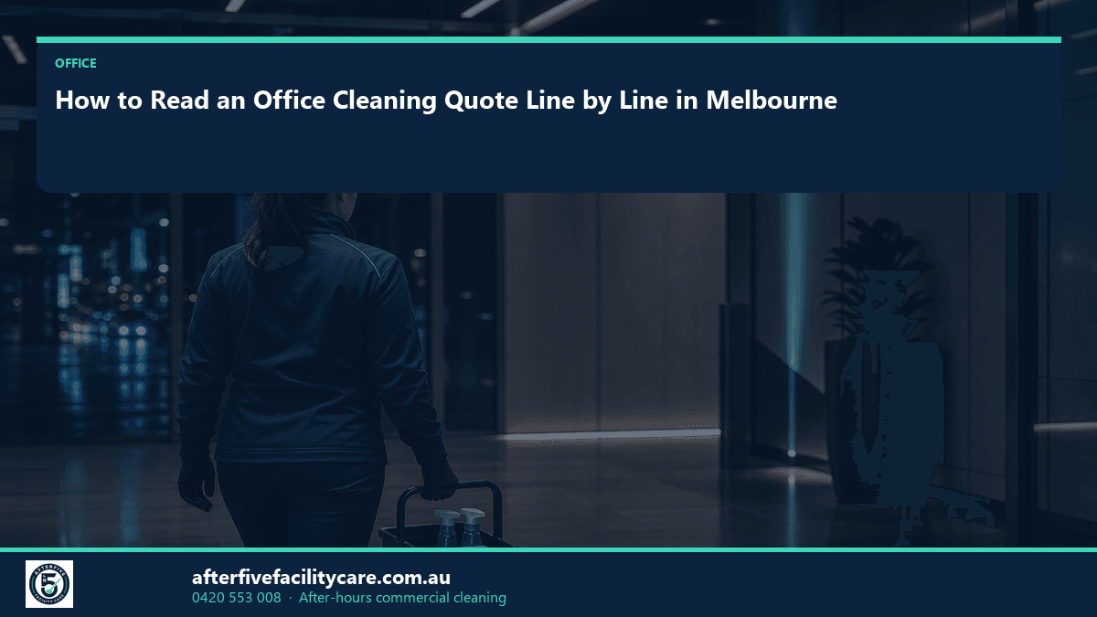 Infographic: How to Read an Office Cleaning Quote Line by Line in Melbourne