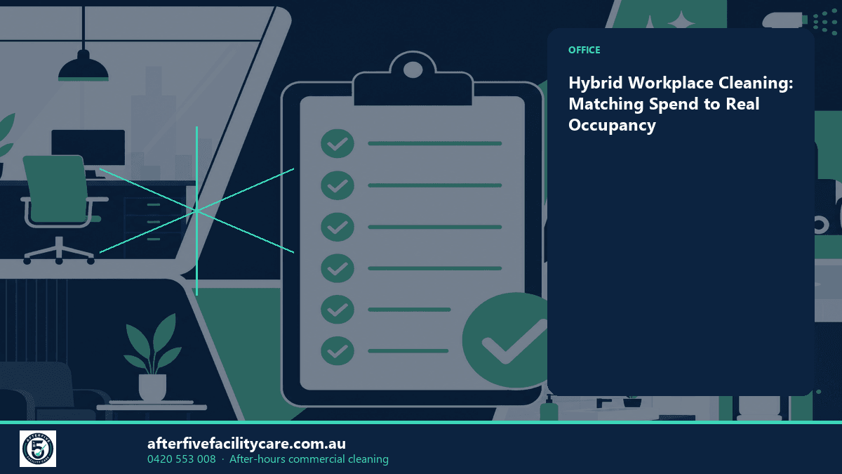 Infographic: Hybrid Workplace Cleaning: Matching Spend to Real Occupancy