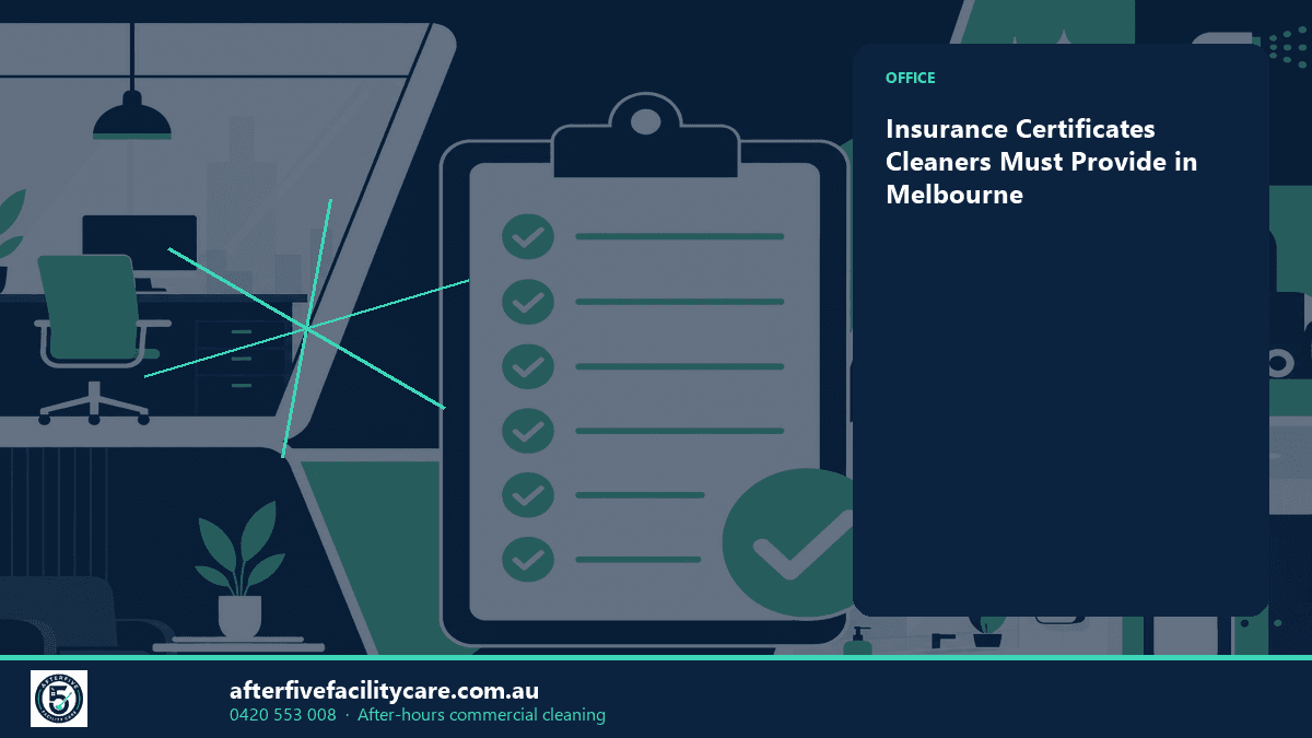 Infographic: Insurance Certificates Cleaners Must Provide in Melbourne