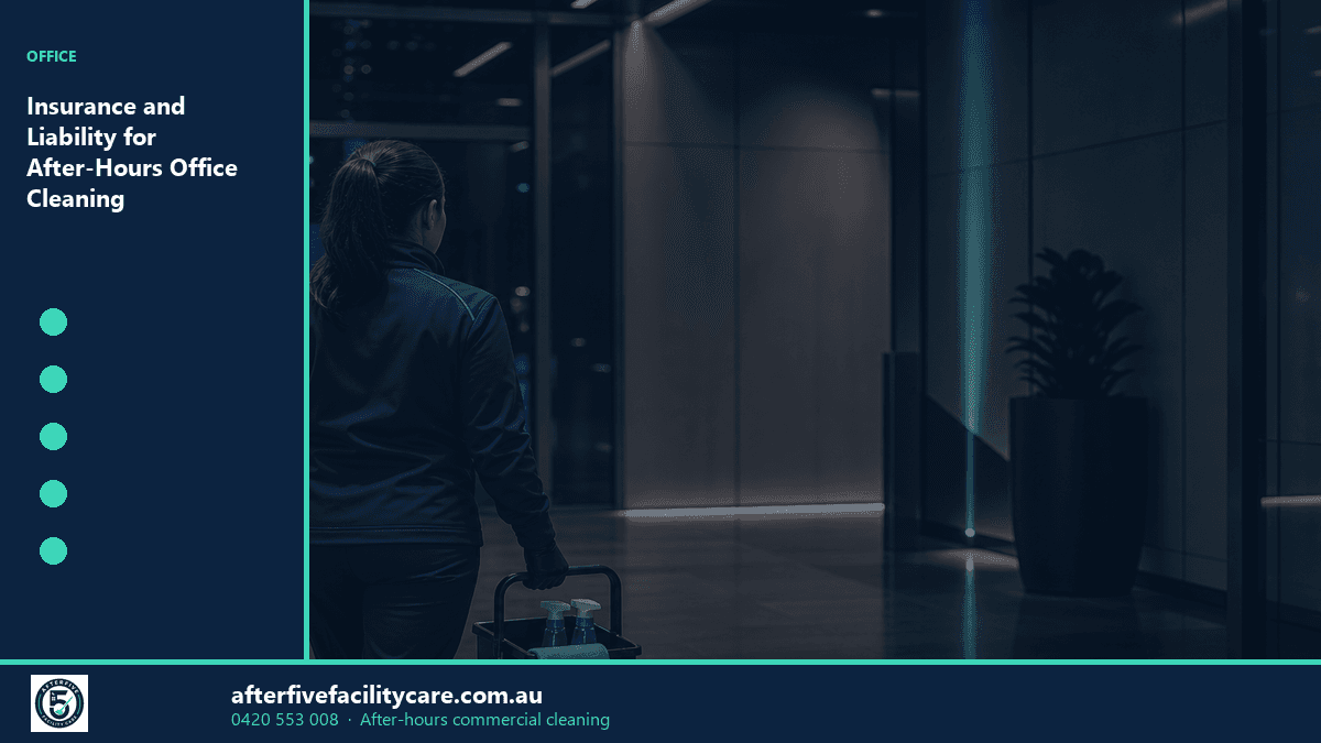 Infographic: Insurance and Liability for After-Hours Office Cleaning