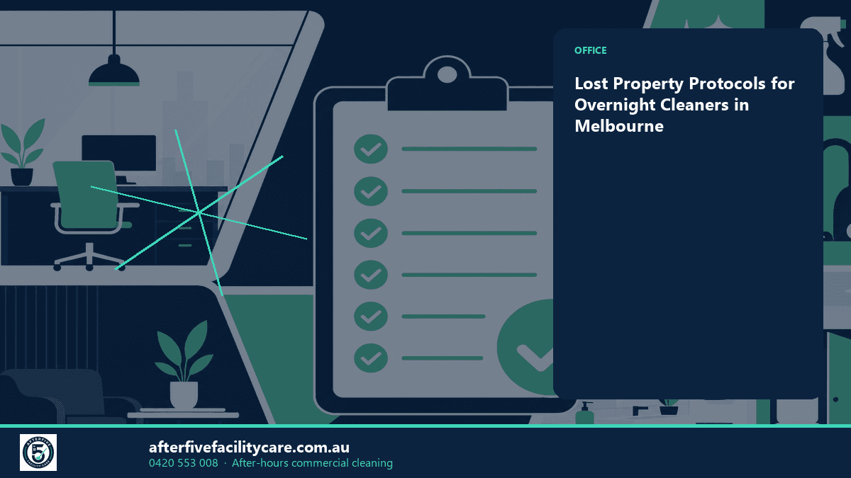 Infographic: Lost Property Protocols for Overnight Cleaners in Melbourne