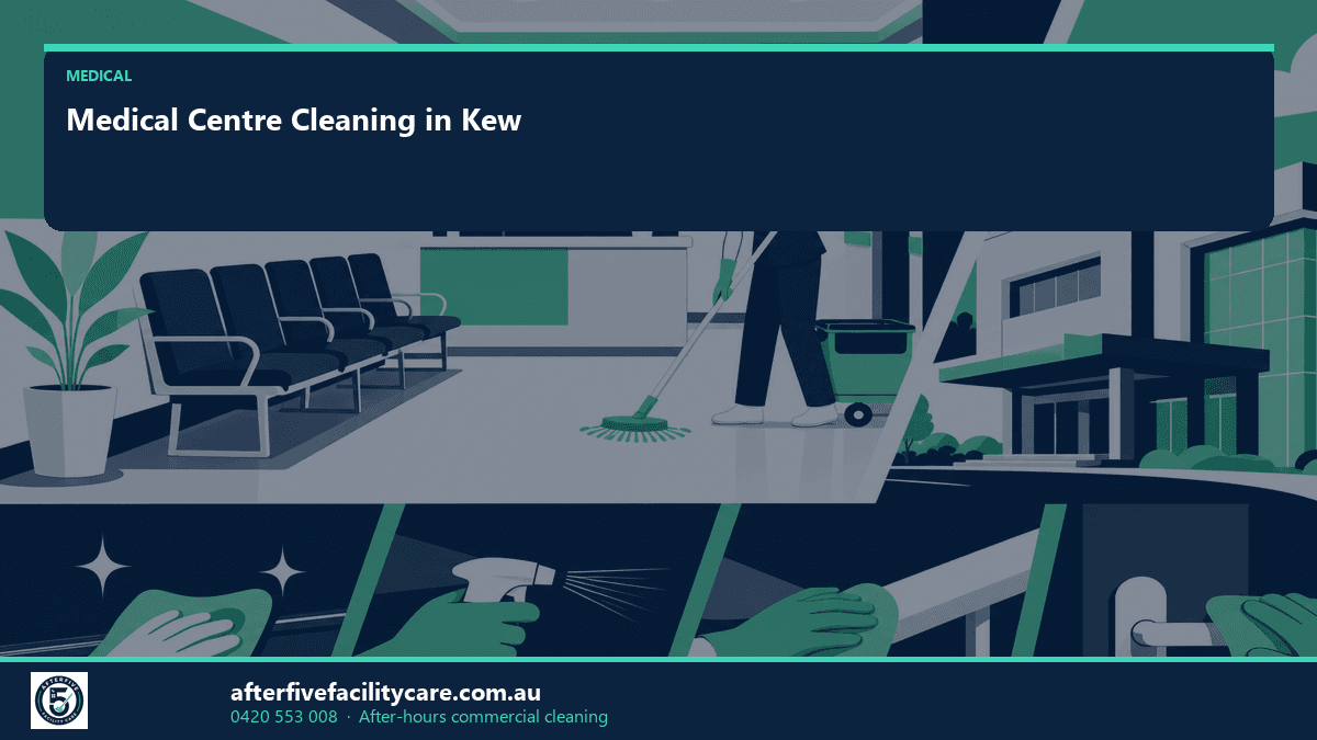 Infographic: Medical Centre Cleaning in Kew
