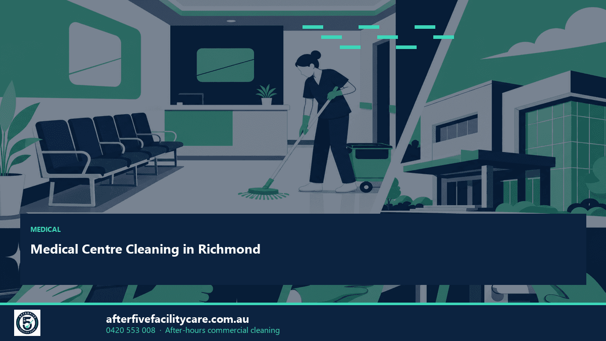 Infographic: Medical Centre Cleaning in Richmond