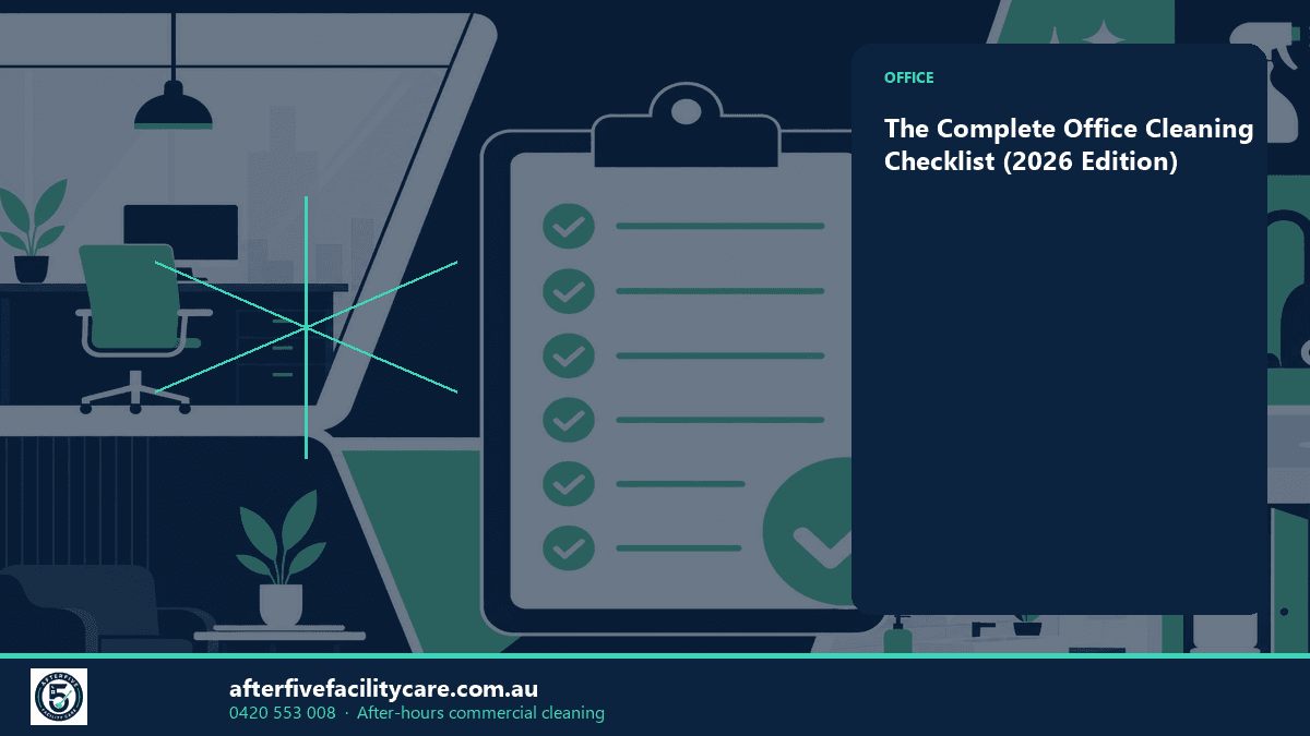 Infographic: The Complete Office Cleaning Checklist (2026 Edition)