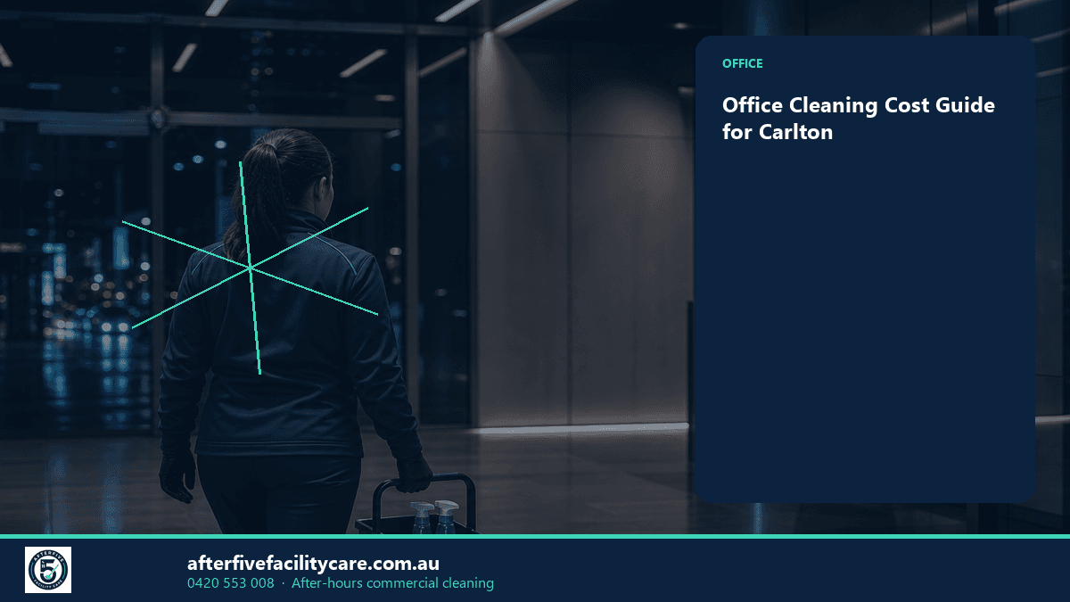 Infographic: Office Cleaning Cost Guide for Carlton
