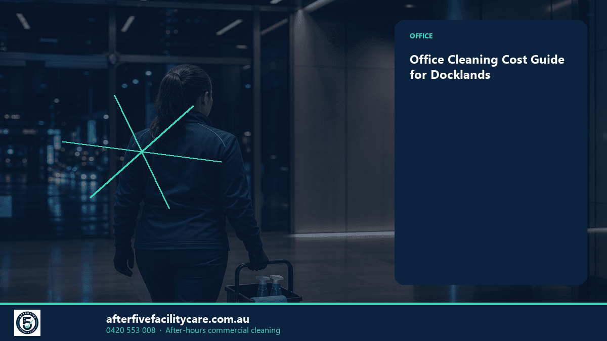 Infographic: Office Cleaning Cost Guide for Docklands