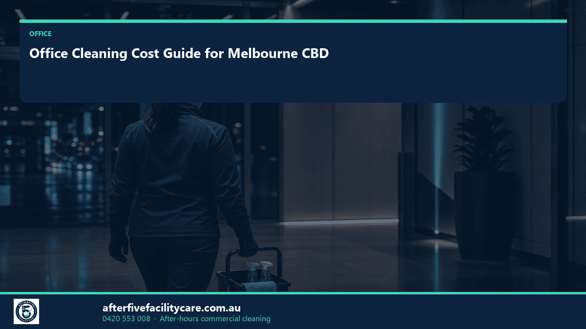 Infographic: Office Cleaning Cost Guide for Melbourne CBD