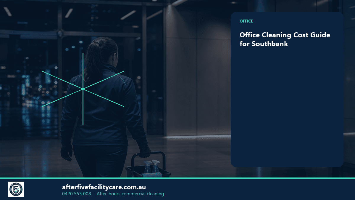 Infographic: Office Cleaning Cost Guide for Southbank