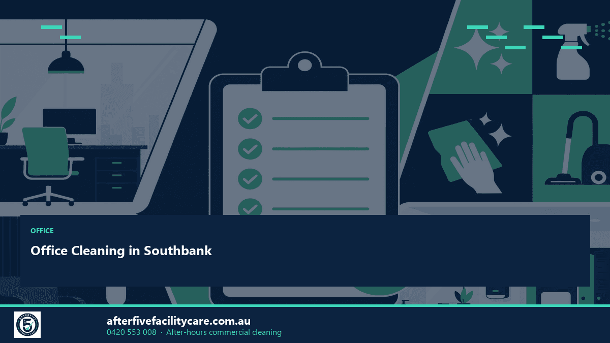Infographic: Office Cleaning in Southbank
