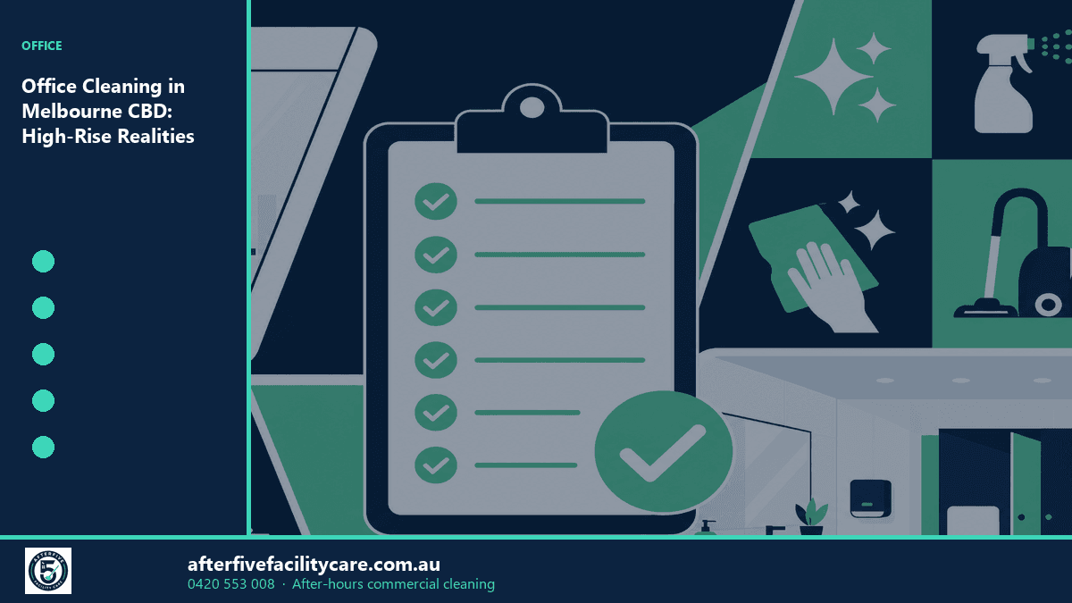 Infographic: Office Cleaning in Melbourne CBD: High-Rise Realities