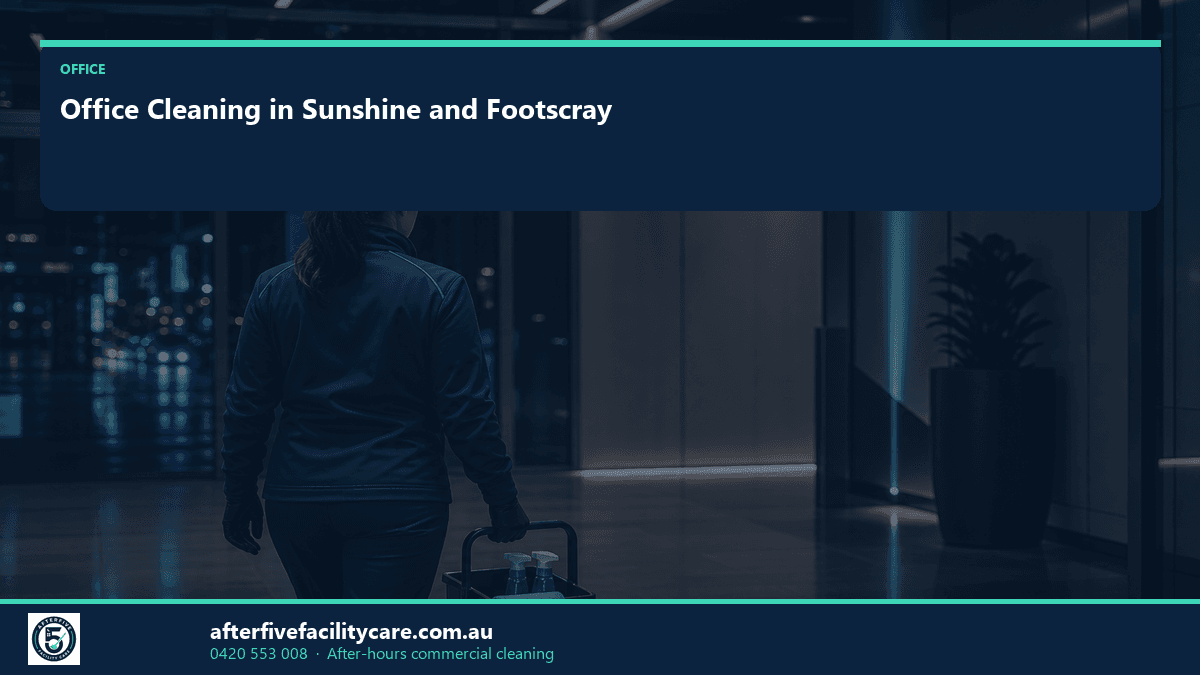 Infographic: Office Cleaning in Sunshine and Footscray