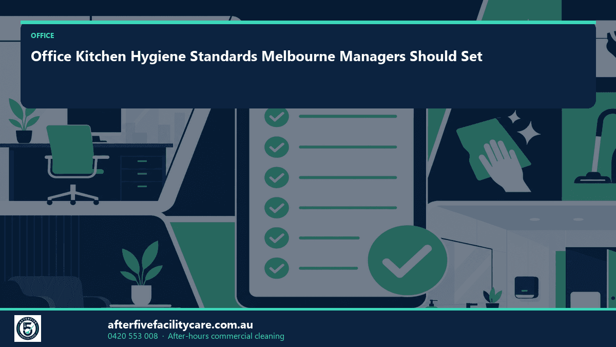 Infographic: Office Kitchen Hygiene Standards Melbourne Managers Should Set