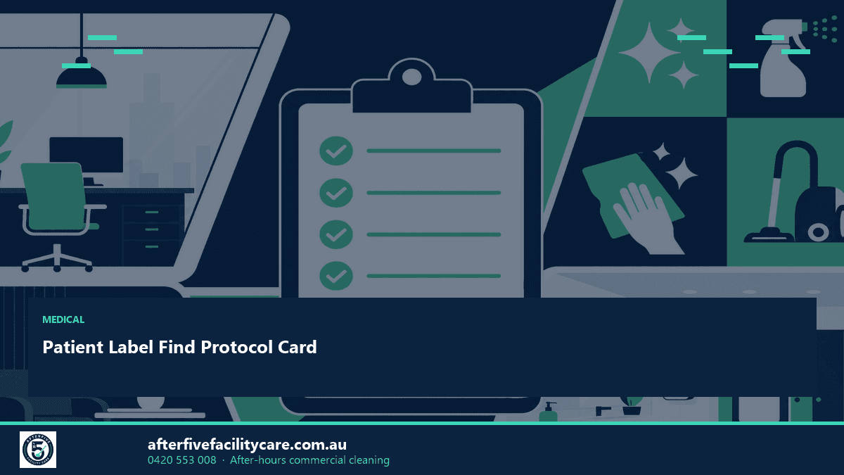 Infographic: Patient Label Find Protocol Card