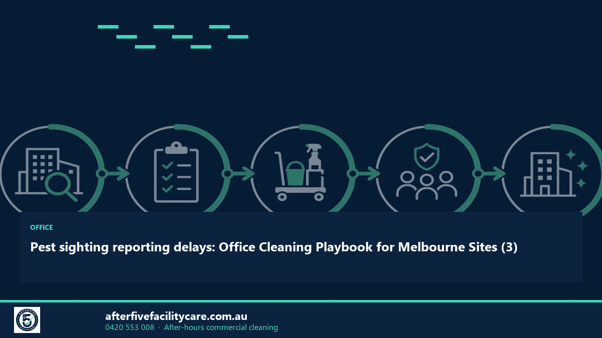 Infographic: Pest sighting reporting delays: Office Cleaning Playbook for Melbourne Sites (3)