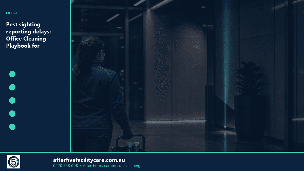 Infographic: Pest sighting reporting delays: Office Cleaning Playbook for Melbourne Sites (5)