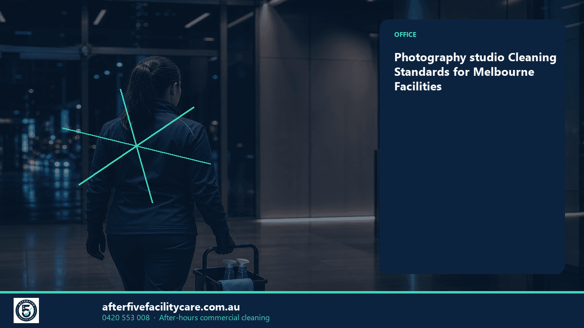 Infographic: Photography studio Cleaning Standards for Melbourne Facilities