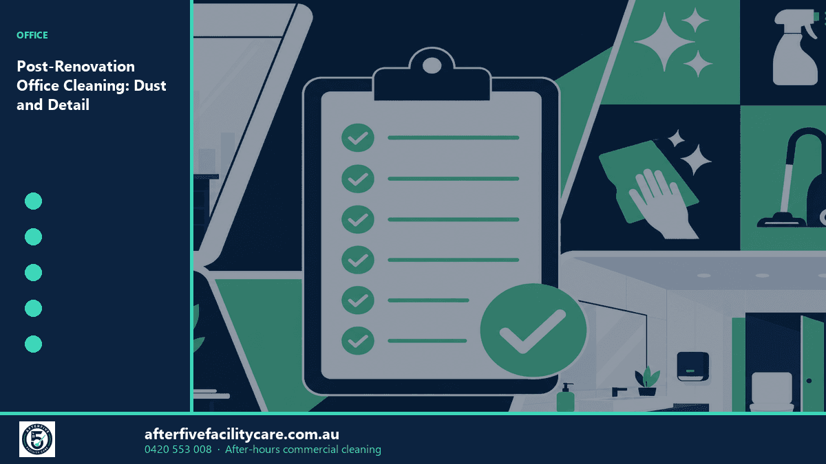 Infographic: Post-Renovation Office Cleaning: Dust and Detail