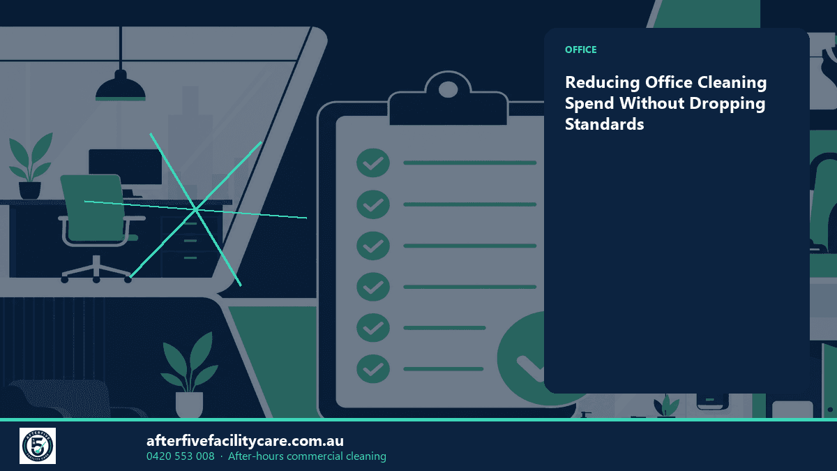 Infographic: Reducing Office Cleaning Spend Without Dropping Standards