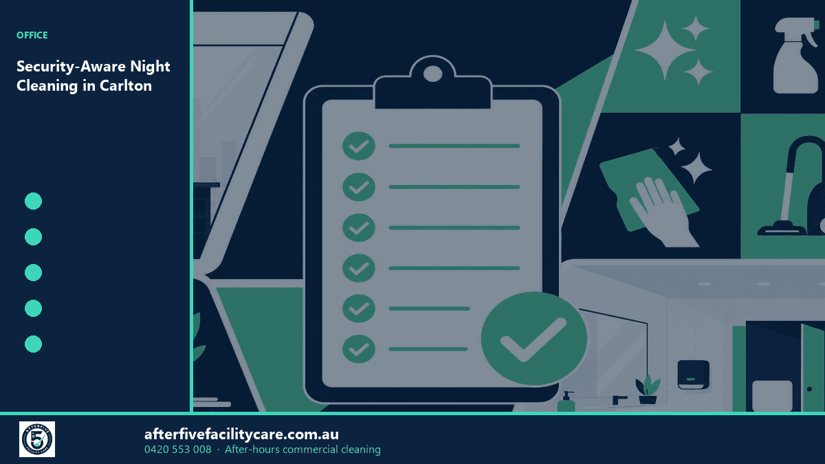 Infographic: Security-Aware Night Cleaning in Carlton