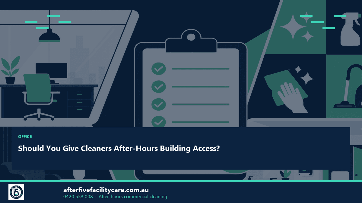 Infographic: Should You Give Cleaners After-Hours Building Access?