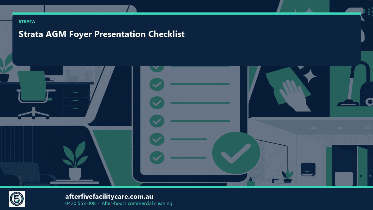 Infographic: Strata AGM Foyer Presentation Checklist