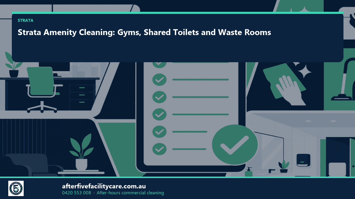 Infographic: Strata Amenity Cleaning: Gyms, Shared Toilets and Waste Rooms