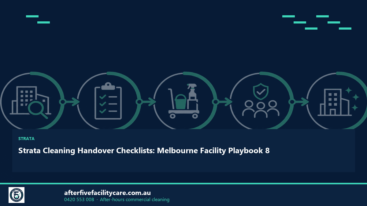 Infographic: Strata Cleaning Handover Checklists: Melbourne Facility Playbook 8