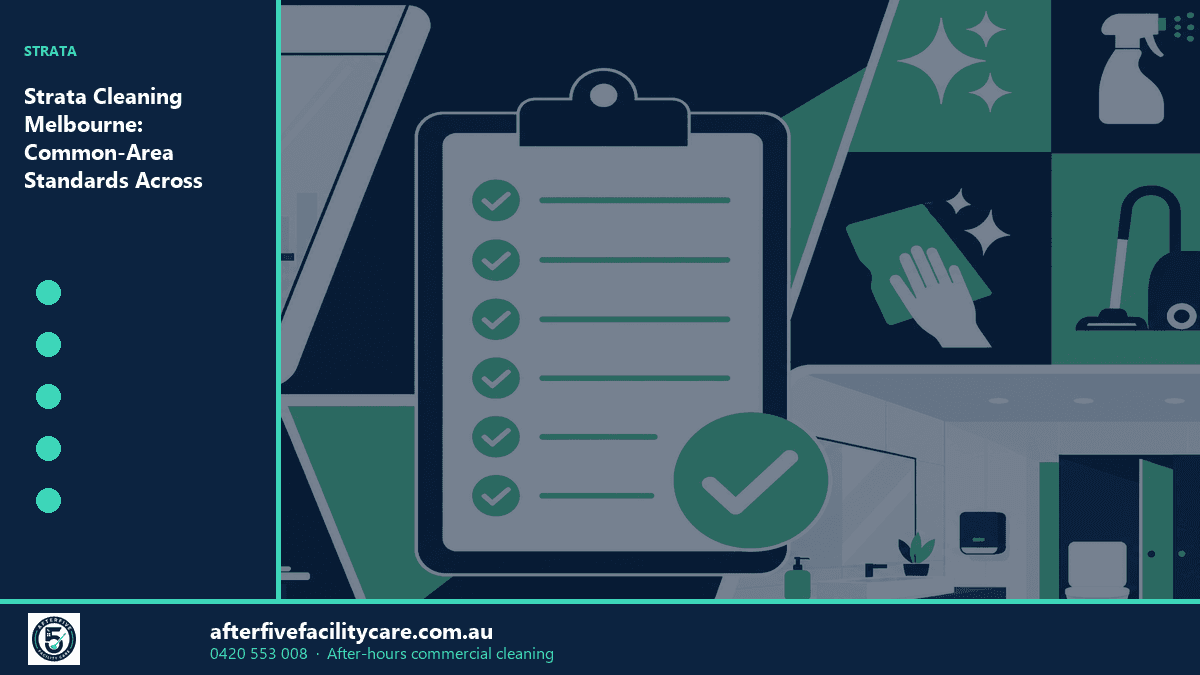 Infographic: Strata Cleaning Melbourne: Common-Area Standards Across Portfolios