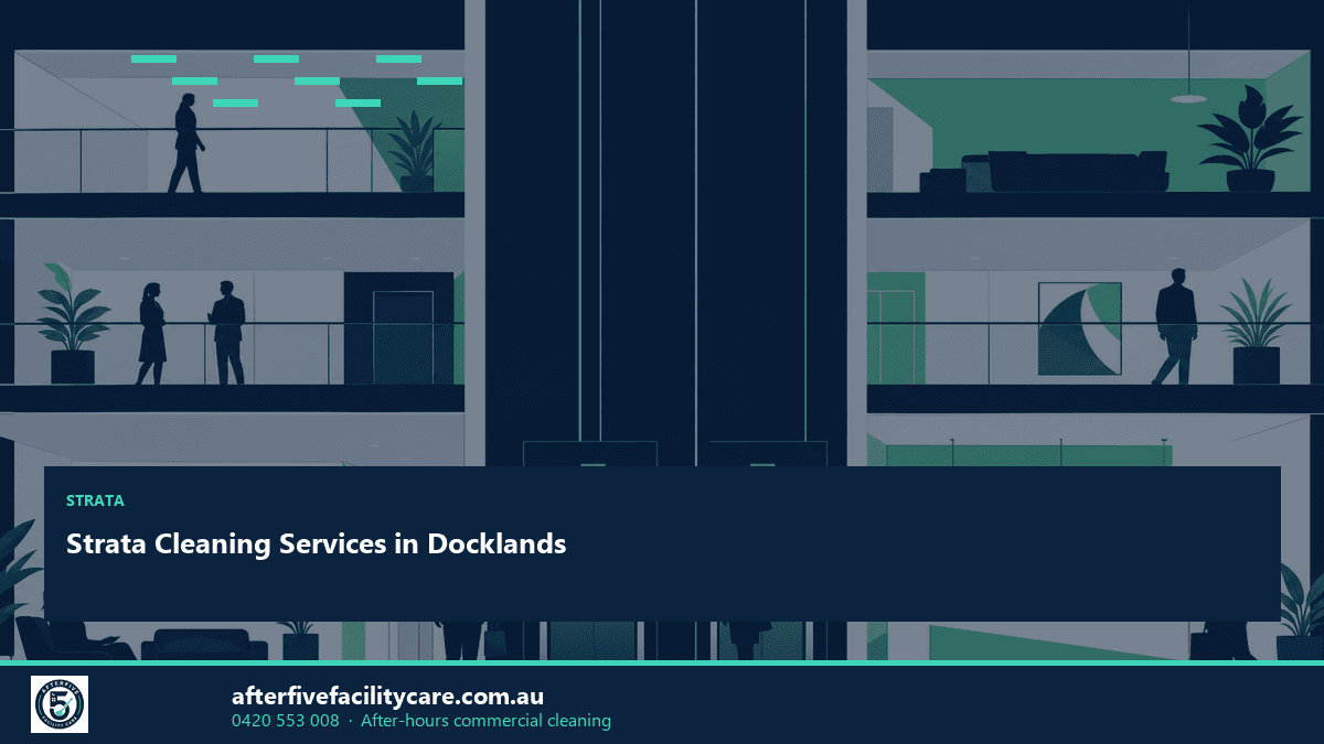 Infographic: Strata Cleaning Services in Docklands